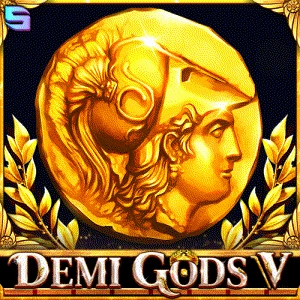 Demi Gods V